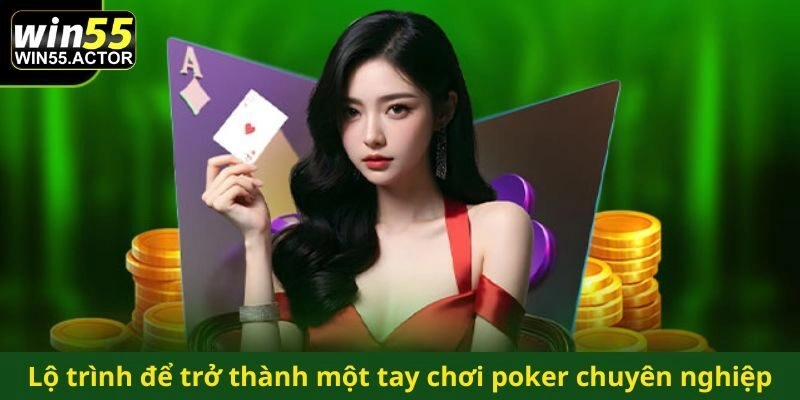 Bí quyết chơi Poker dễ ăn tiền từ cao thủ